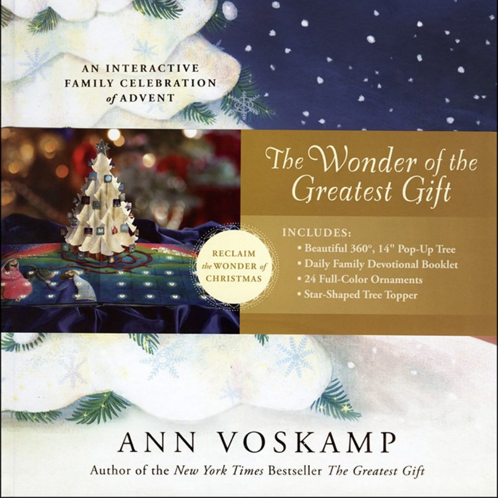 The Wonder of the Greatest Gift--An Interactive Family Celebration of Advent NWT
